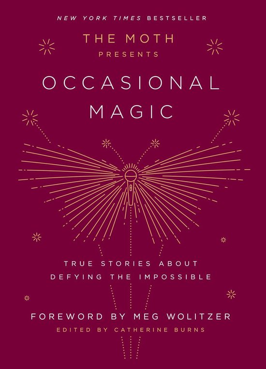 The Moth Presents 2 - The Moth Presents: Occasional Magic - cover