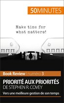 Book Review 3 - Priorité aux priorités de Stephen R. Covey (Book review)