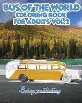 Bus Of The World Coloring book for Adults vol.2