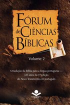 Fórum de Ciências Bíblicas 2 - Fórum de Ciências Bíblicas 2