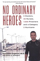No Ordinary Heroes