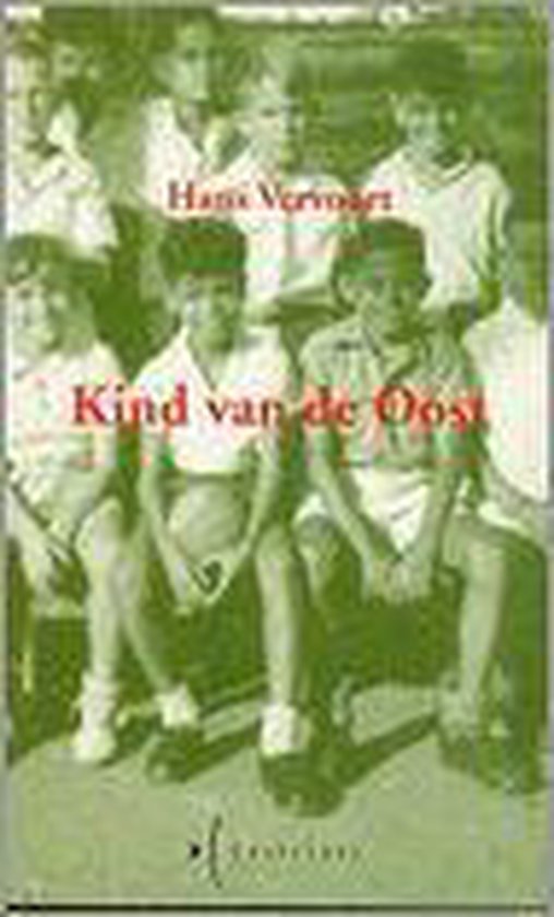9789074113168 - Kind van de Oost