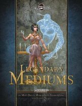 Legendary Mediums