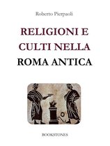 Le Turbine 3 - Religioni e culti nella Roma antica