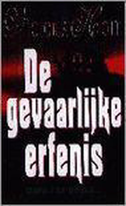 De gevaarlijke erfenis - cover