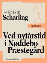 Danske klassikere - Ved nytårstid i Nøddebo Præstegård