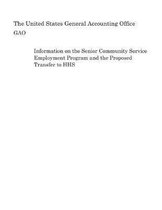 Information on the Senior Community Service Employment Program and the Proposed Transfer to HHS