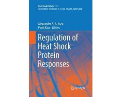 Heat Shock Proteins13- Regulation of Heat Shock Protein Responses