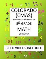 5th Grade COLORADO CMAS, 2019 MATH, Test Prep