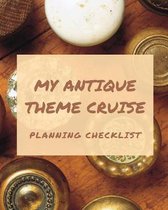 My Antique Theme Cruise Planning Checklist