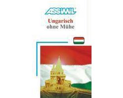 Assimil. Ungarisch ohne Mühe. Lehrbuch