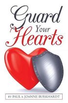 Guard Your Hearts