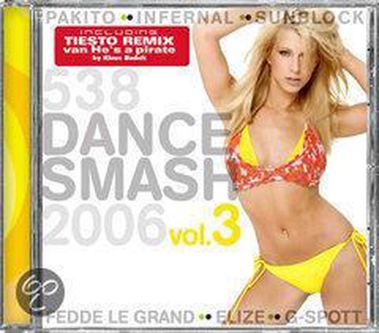 538 Smash 2006 Vol. 3, artists CD (album) | Muziek | bol.com