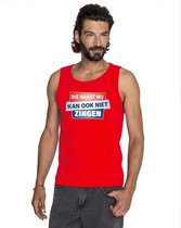 Tanktop / mouwloos Kan ook niet zingen shirt rood heren L