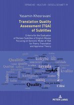Sprache – Kultur – Gesellschaft- Translation Quality Assessment (TQA) of Subtitles