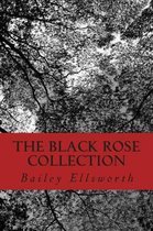 The Black Rose Collection
