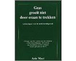 Omslag van Gras groeit niet door eraan te trekken