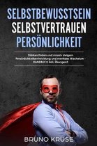 Selbstbewusstsein - Selbstvertrauen - Pers nlichkeit