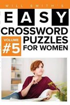 Easy Crossword Puzzles For Women - Volume 5