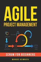 Agile Project Management: Scrum for Beginners