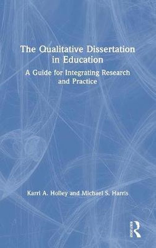 the qualitative dissertation in education