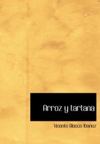 Arroz y tartana (Large Print Edition)