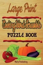 Large Print Cooking Word Scramble Puzzle Book Volume I