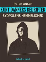 Kurt Danners Bedrifter 264 - Kurt Danners bedrifter: Sydpolens hemmelighed