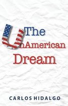 The UnAmerican Dream