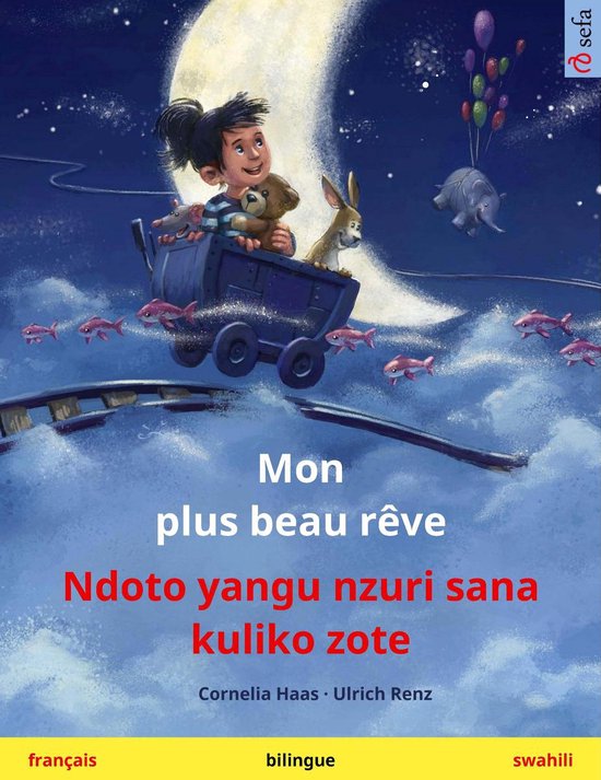 Sefa albums illustrés en deux langues - Mon plus beau rêve ... - cover