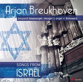 Songs from Israel - Arjan Breukhoven bespeelt blaasorgel, vleugel en orgel in Bolsward