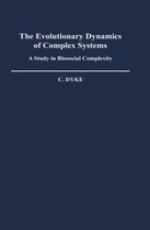 Monographs on the History and Philosophy of Biology-The Evolutionary Dynamics of Complex Systems