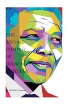 The Second Coming of Nelson Mandela