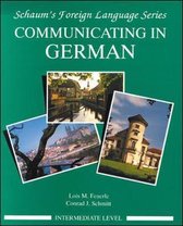 Communicating In German, (Intermediate Level)