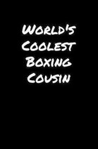 World's Coolest Boxing Cousin