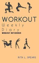 The Workout Weekly Diary NoteBook9