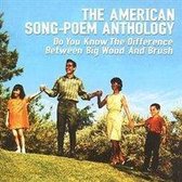 American Song-Poem Anthology: Do You Know the Difference Between Big Wood and Brush