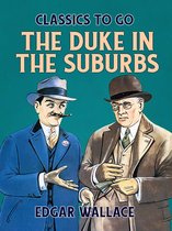 Classics To Go - The Duke in the Suburbs