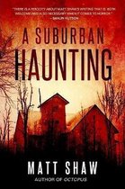 A Suburban Haunting