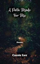 A Path Made for Me