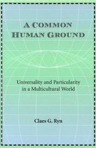A Common Human Ground: Universality and Particularity in a Multicultural Worldvolume 1