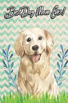 Best Dog Mom Ever