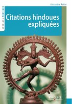 Eyrolles Pratique - Citations hindoues expliquées