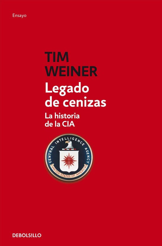 La historia de la CIA 1 - Legado de cenizas (La historia de  ... - cover