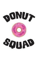 Donut Squad