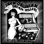 Jack Oblivian and The Dream Killers - Lost Weekend (LP)