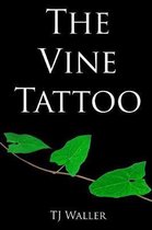 The Vine Tattoo