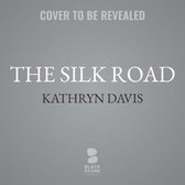 The Silk Road Lib/E