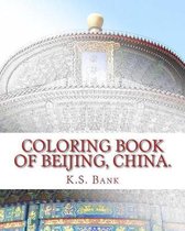 Coloring Book of Beijing, China.