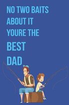 Best Fathers Day Dot Grid Notebook for Being the Best Dad & to Note All the Other Not So Important Stuff Like Fishing